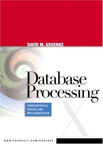 Beispielbild fr Database Processing: Fundamentals, Design, and Implementation (10th Edition) zum Verkauf von Wonder Book