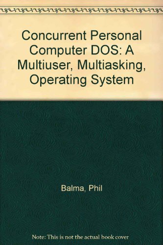 Stock image for Concurrent PC-DOS for sale by Better World Books