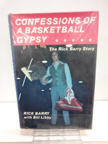Stock image for Confessions of a Basketball Gypsy: The Rick Barry Story for sale by Orion Tech