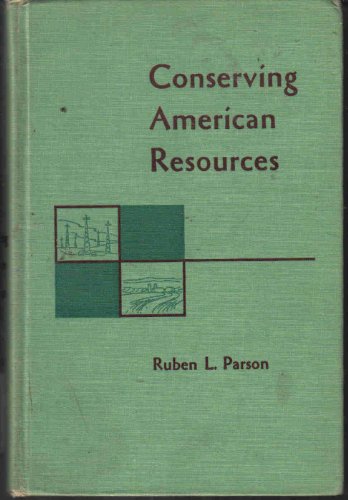 Stock image for Conserving American Resources for sale by Kennys Bookstore