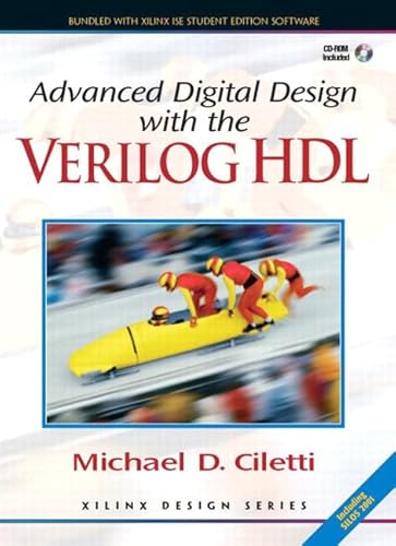 9780131678446: Advanced Digital Design with the Verilog™ HDL + Xilinx 6.3 Student Edition Package