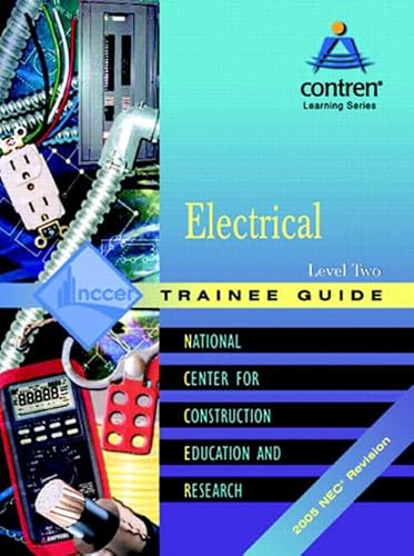 9780131682283: Electrical Level 2 Trainee Guide, 2005 NEC revision, Looseleaf