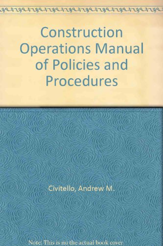 9780131687738: Construction Operations Manual of Policies and Procedures