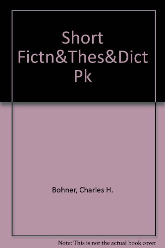 Short Fictn & Thes & Dict Pk (9780131691353) by Bohner