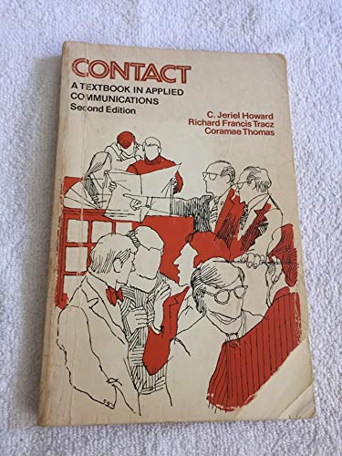 9780131695733: Contact: A textbook in applied communications