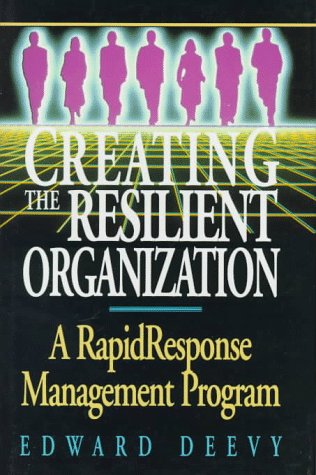 9780131696242: Creating Resilient Organization