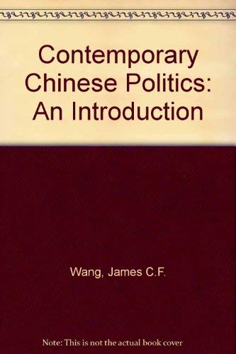 9780131696815: Contemporary Chinese Politics: An Introduction