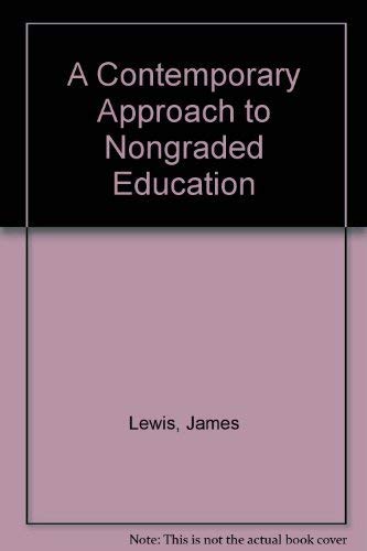 Beispielbild fr Contemporary Approach to Nongraded Education zum Verkauf von Better World Books