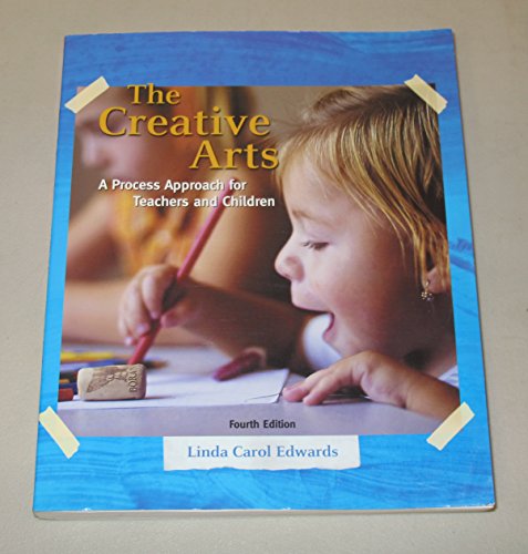 

The Creative Arts: A Process Approach for Teachers and Children