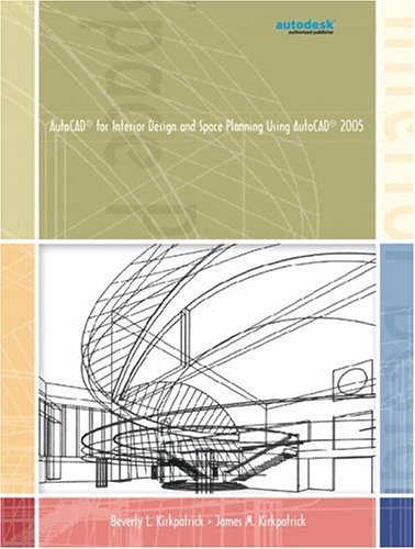 Stock image for AutoCAD for Interior Design and SpaceKirkpatrick, Beverly L.; Kirkpat for sale by Iridium_Books