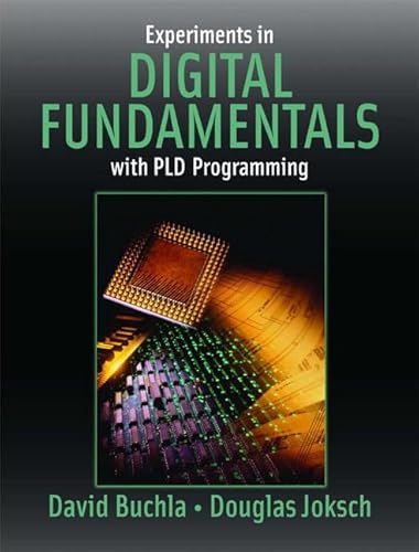 9780131701908: Experiments in Digital Fundamentals with PLD Programming