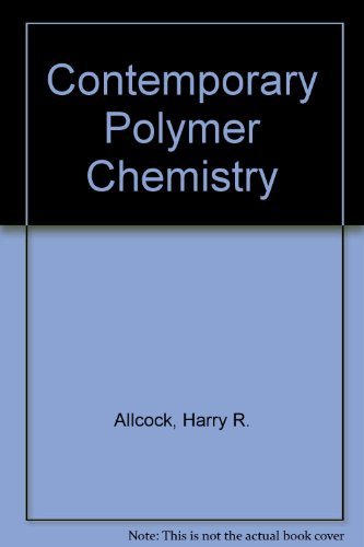9780131702585: Contemporary Polymer Chemistry