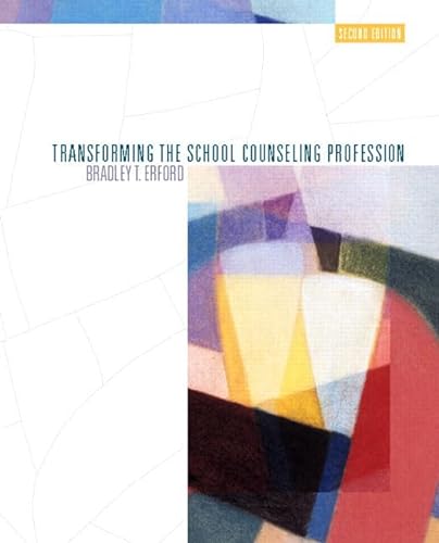 Beispielbild fr Transforming the School Counseling Profession (2nd Edition) zum Verkauf von Wonder Book