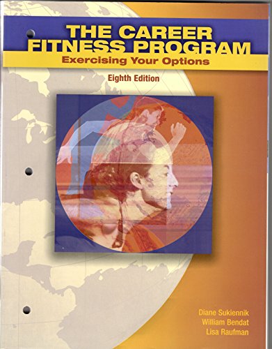 Beispielbild fr The Career Fitness Program : Exercising Your Options zum Verkauf von Better World Books: West