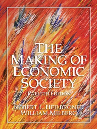 9780131704251: The Making of Economic Society: United States Edition