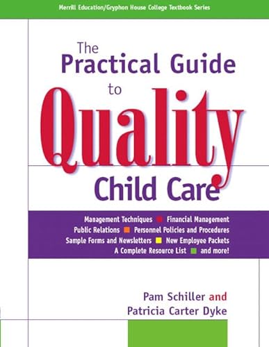 Beispielbild fr The Practical Guide to Quality Child Care zum Verkauf von ThriftBooks-Atlanta