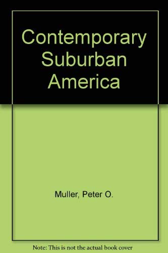 Beispielbild fr Contemporary Suburban America zum Verkauf von Better World Books