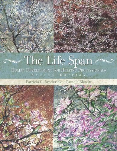 9780131706842: The Life Span: Human Development for Helping Professionals