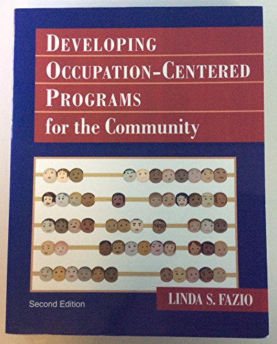 Stock image for Developing Occupation-Centered Programs for the Community for sale by ZBK Books