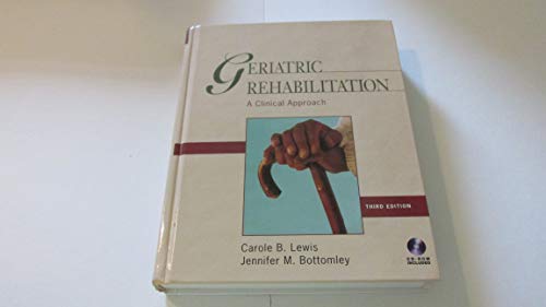 Stock image for Geriatric Rehabilitation: A Clinical Approach for sale by ThriftBooks-Atlanta
