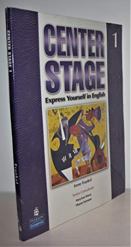 Stock image for Center Stage 1: Express Yourself in English, Student Book for sale by SecondSale