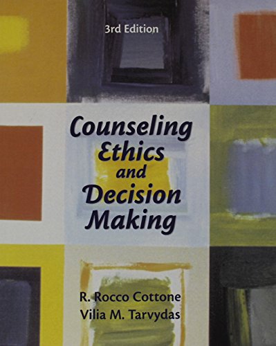 Stock image for Counseling Ethics and Decision-Making for sale by Better World Books: West