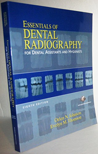 Imagen de archivo de Essentials of Dental Radiography: For Dental Assistants and Hygienists a la venta por HPB-Red