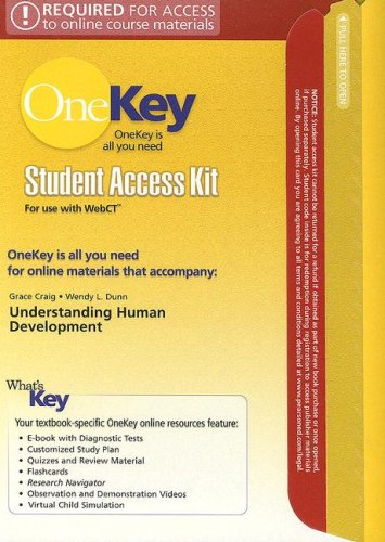 OneKey WebCT, Student Access Kit, Essentials of Human Development (9780131710382) by Craig, Grace J.; Dunn, Wendy L.