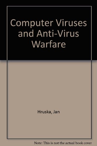 9780131710672: Computer Viruses and Anti-Virus Warfare