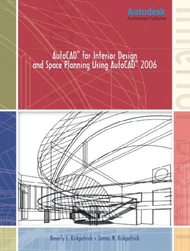 Stock image for Autocad For Interior Design And Space Planning Using Autocad 2006 for sale by HPB-Red