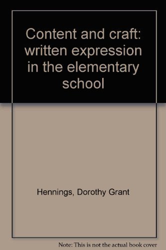 Stock image for Content and craft: written expression in the elementary school for sale by BookHolders
