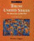 Beispielbild fr These United States: The Questions of Our Past, Vol. 1 zum Verkauf von HPB-Red