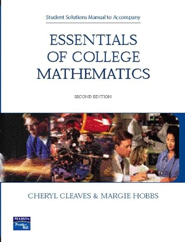 Essentials of College Mathematics (9780131714830) by Cleaves, Cheryl; Hobbs, Margie