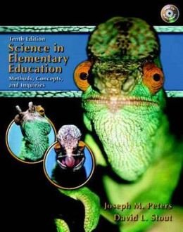 9780131716018: Science in Elementary Education: Methods, Concepts and Inquiries