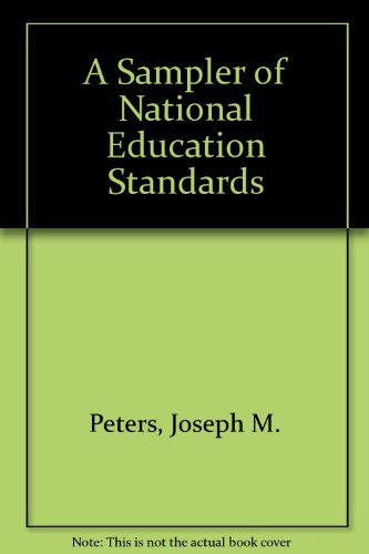 Stock image for A Sampler of National Education Standards for sale by Wonder Book