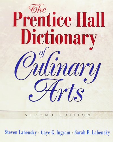 Beispielbild fr The Prentice Hall Dictionary of Culinary Arts zum Verkauf von Better World Books