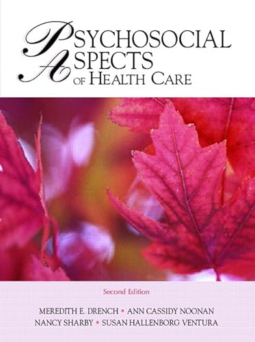 9780131716742: Psychosocial Aspects of Healthcare