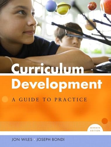 9780131716889: Curriculum Development: A Guide to Practice