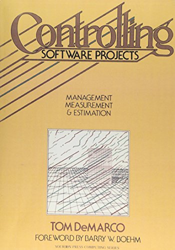 Stock image for Controlling Software Projects : Management, Measurement, and Estimates for sale by Better World Books