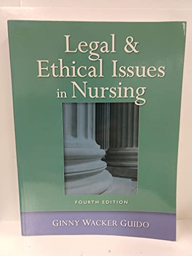 Imagen de archivo de Legal and Ethical Issues in Nursing (4th Edition) a la venta por Wonder Book