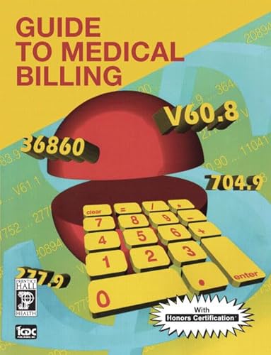 9780131718494: Guide To Medical Billing