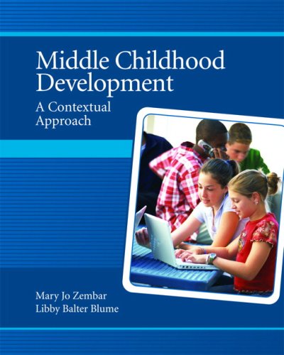 Beispielbild fr Middle Childhood Development: A Contextual Approach zum Verkauf von BooksRun