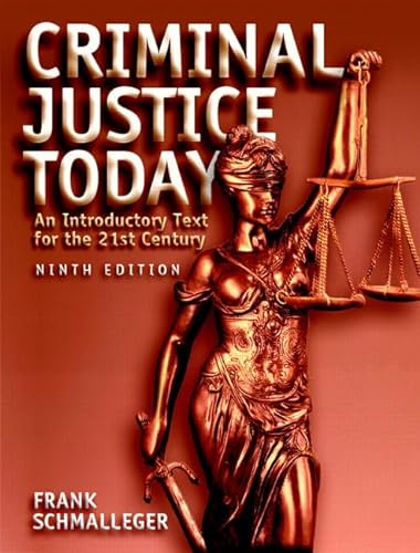 Stock image for Criminal Justice Today: An Introductory Text for the 21st Century 9th for sale by a2zbooks