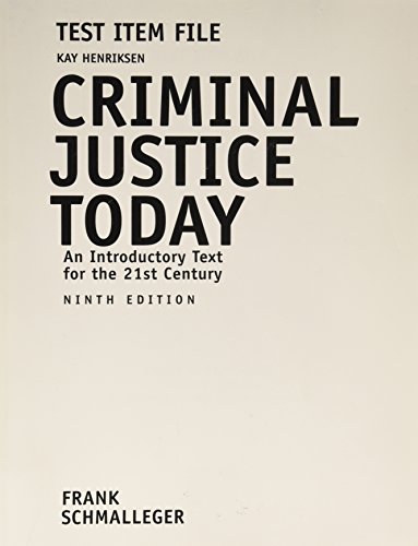 Imagen de archivo de Criminal Justice Today An Introductory Text For The 21st Century Ninth Edition ; 9780131719521 ; 0131719521 a la venta por APlus Textbooks