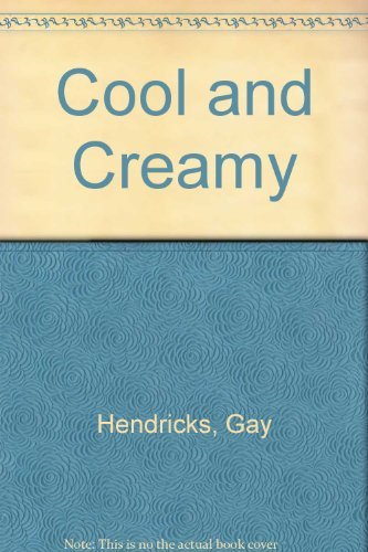 Stock image for Cool & Creamy: The Ice Cream and Frozen Yogurt Book for sale by Libris Hardback Book Shop