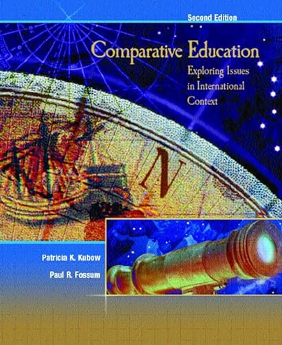 9780131719804: Comparative Education: Exploring Issues in International Context
