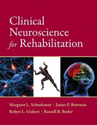 9780131720367: Clinical Neuroscience for Rehabilitation