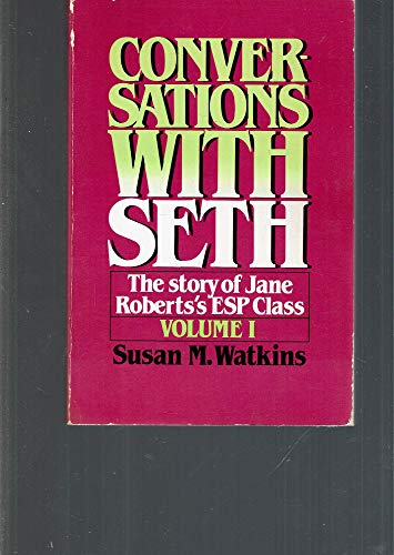 9780131720640: Conversations with Seth: v. 1: The Story of Jane Roberts's ESP Classic (Conversations with Seth: The Story of Jane Roberts's ESP Classic)