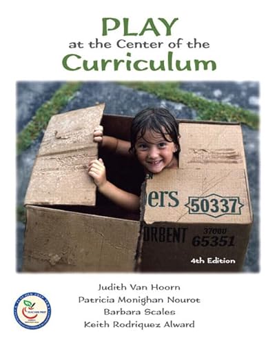 9780131720824: Play at the Center of the Curriculum