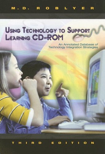 Stock image for Using Technology to Support Learing: An Annotated Database of Technology Integration Strategies for sale by Green Street Books